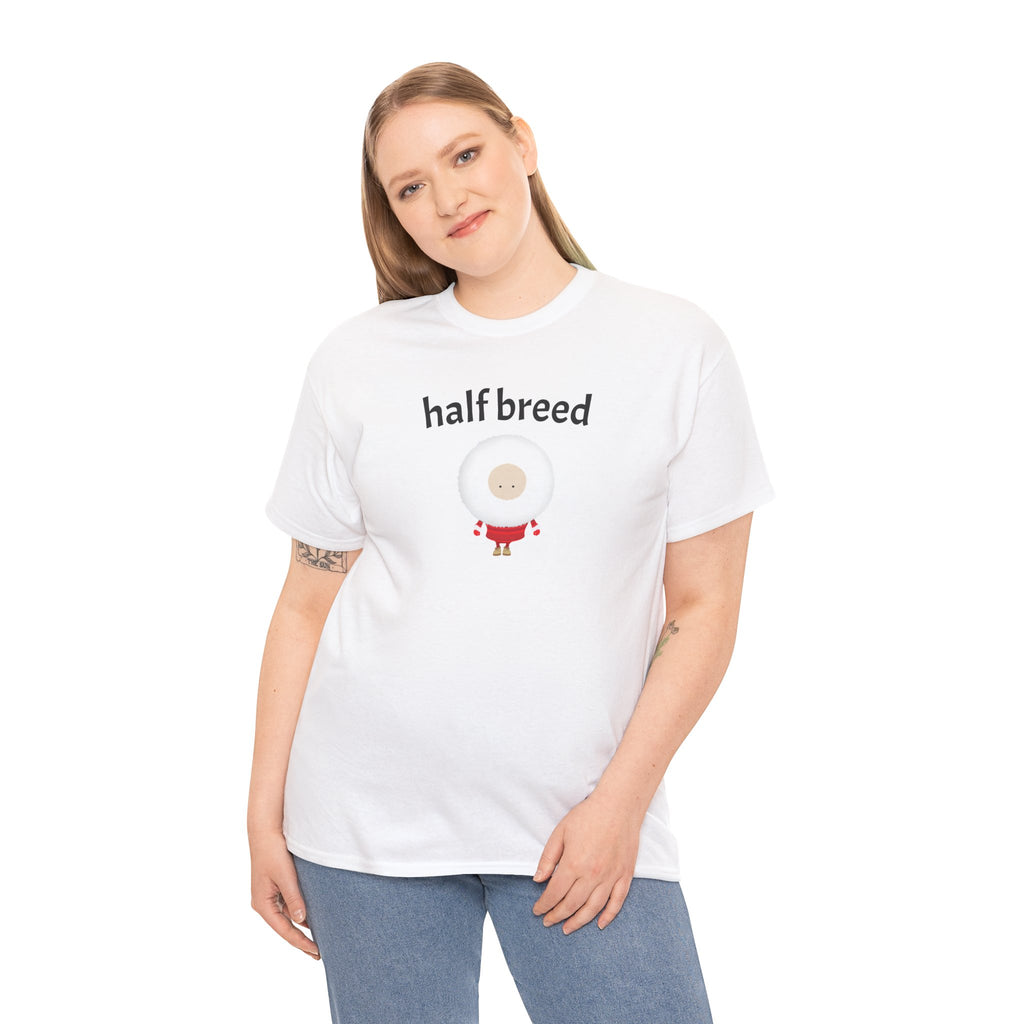 Half Breed T-Shirt | "half breed" Typography Tee