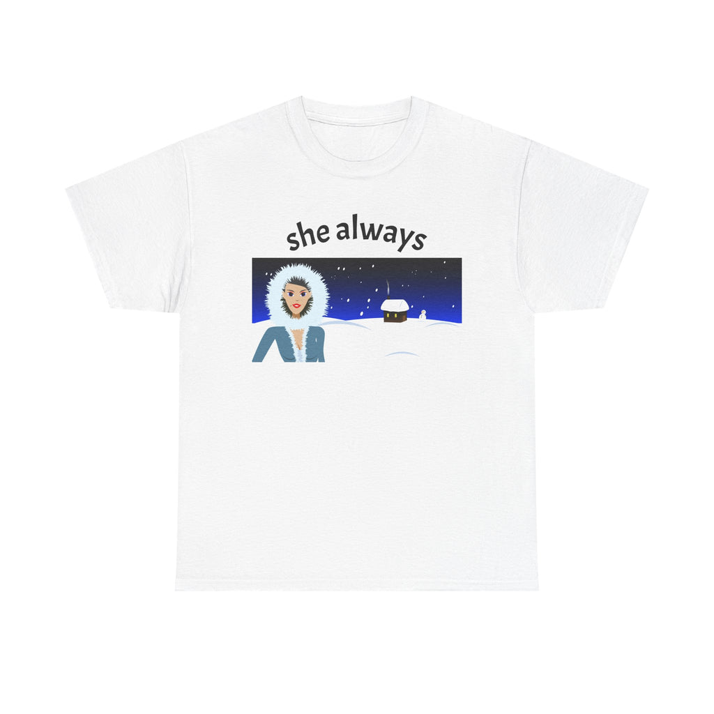 She Always Is My Wife Tee | Funny Native Saying, Auntie Humor