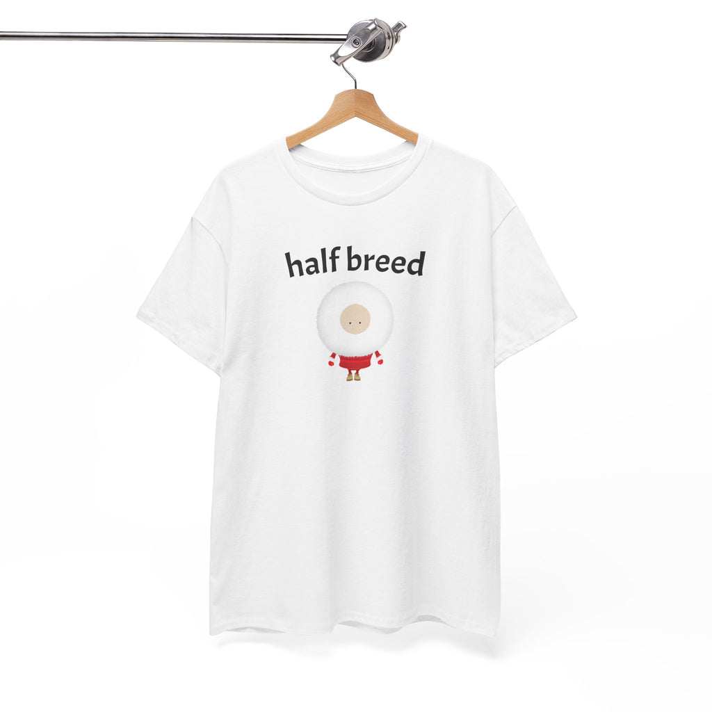 Half Breed T-Shirt | "half breed" Typography Tee