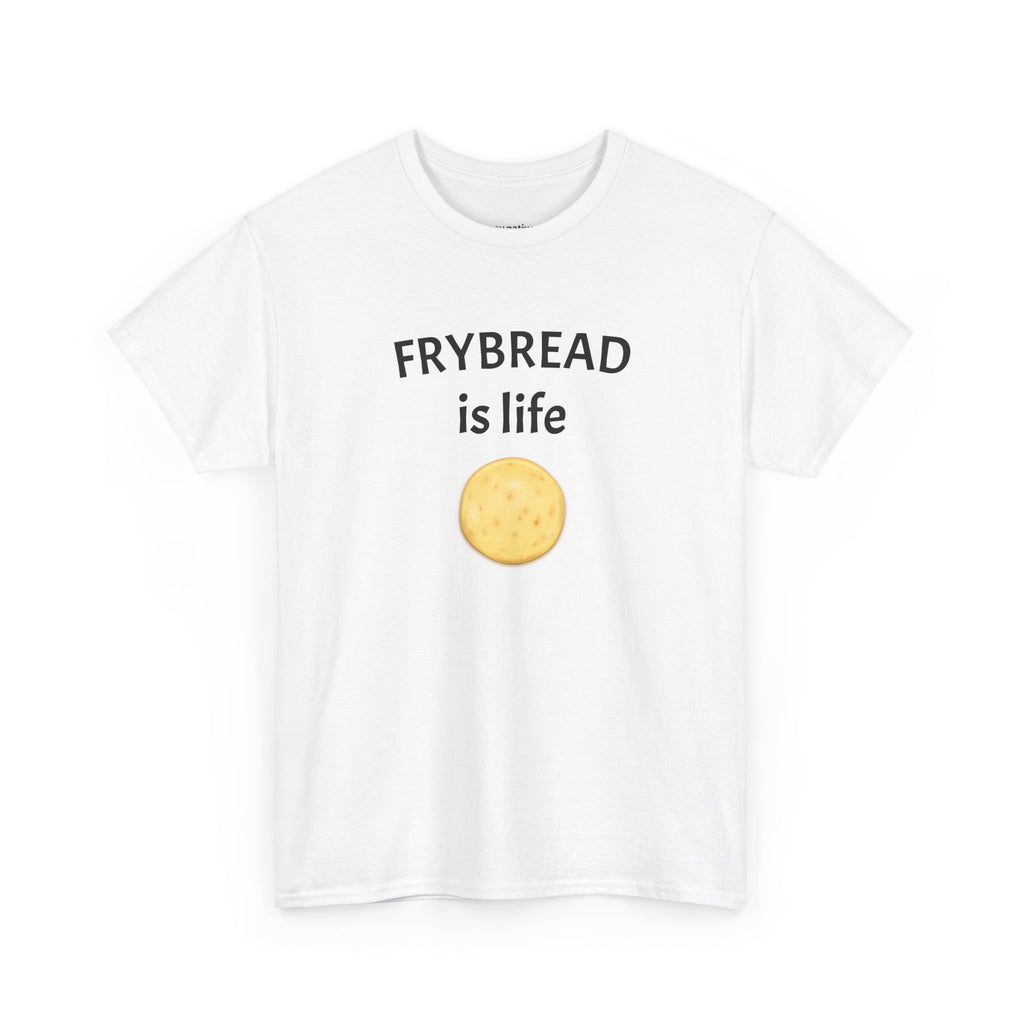 Frybread is Life tee | Fry Bread Shirt, Native Food Pride T-Shirt