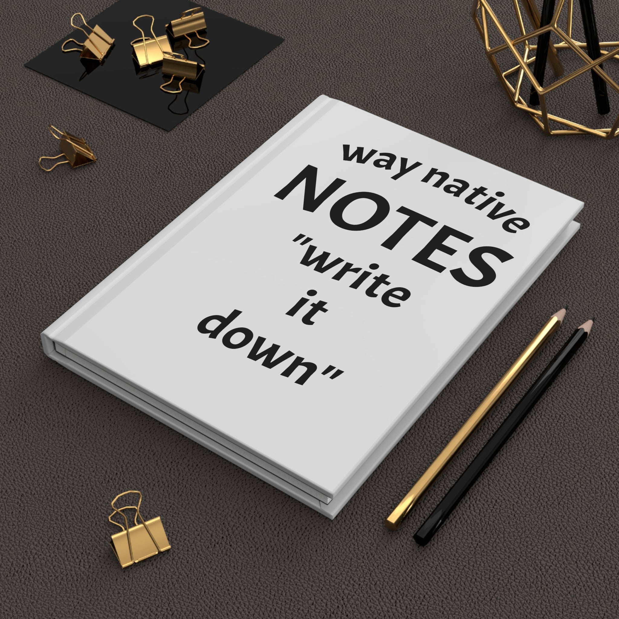 Hardcover Journal — "Way Native Notes: Write It Down" Eskimo Reminder Notebook