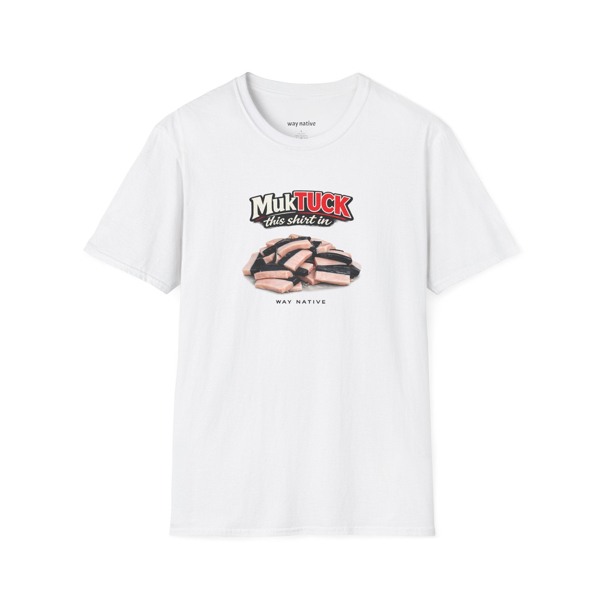 T-Shirt — "MukTUCK this shirt in" Graphic Tee (Stacked Sandwich Design)
