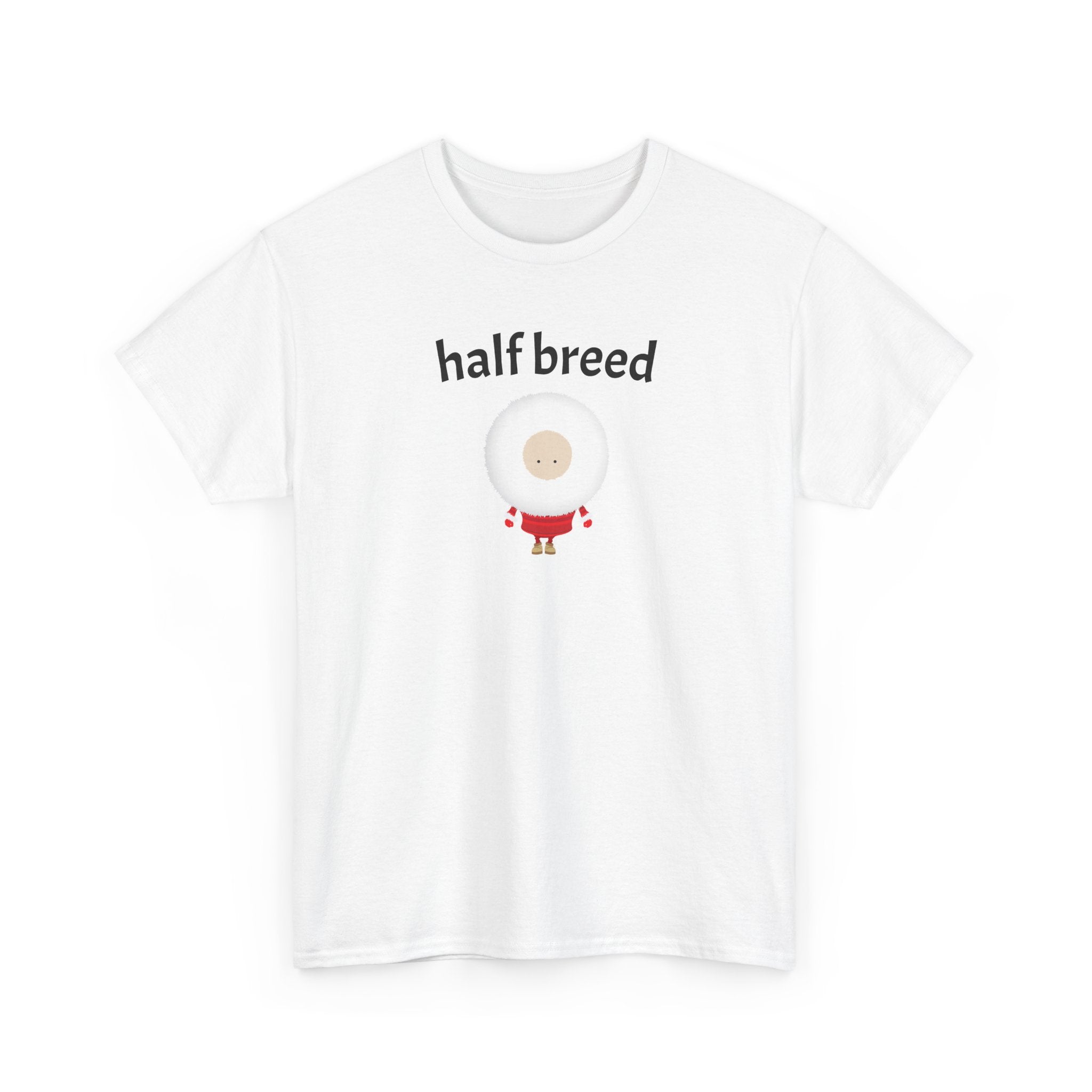 Half Breed T-Shirt | "half breed" Typography Tee
