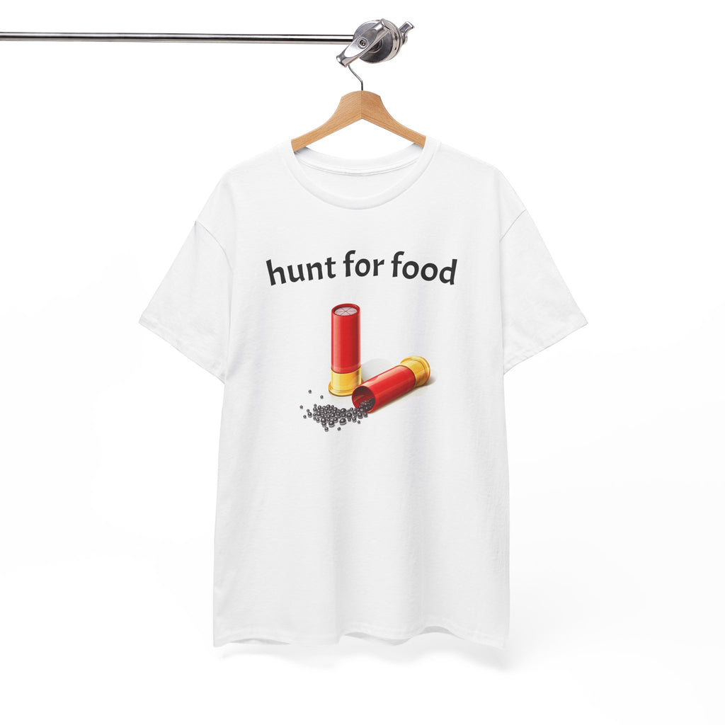 hunt for food Shotgun Shells T-Shirt | Hunting Ammo Graphic Tee