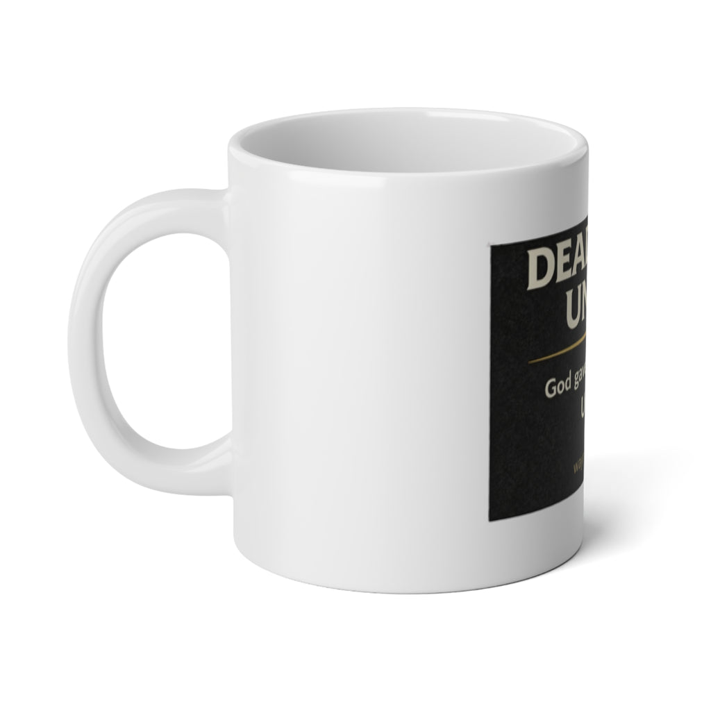 Deadliest Uncle 20oz Jumbo Mug — "God gave you a brain. Use it." Humorous Gift Mug for Uncles