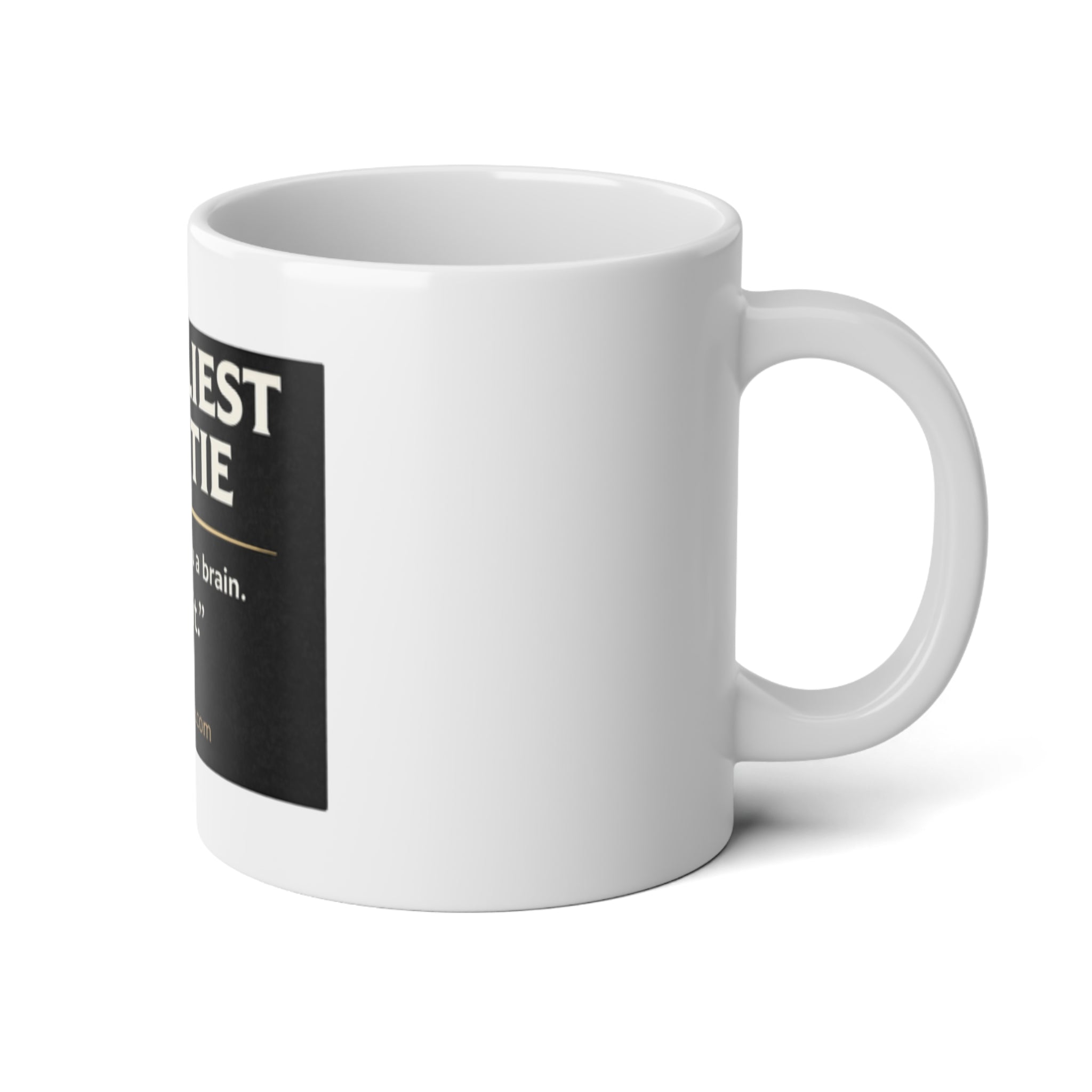 Deadliest Auntie 20oz Jumbo Mug – Funny Sarcastic Coffee Cup with “God gave you a brain. Use it.” Quote