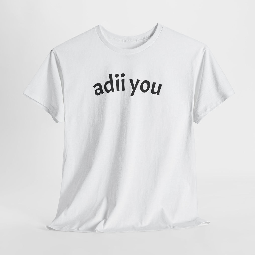 adii you T-Shirt — Minimalist White Graphic Tee with Curved Text