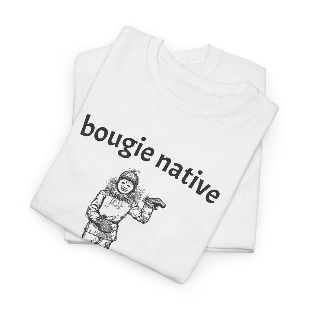Bougie Native shirt | Graphic Tee with Vintage Cartoon Character
