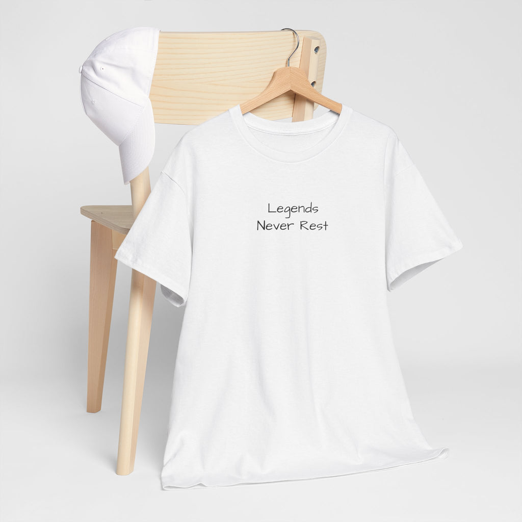 Legends Never Rest Tee | Minimal Script Graphic Shirt