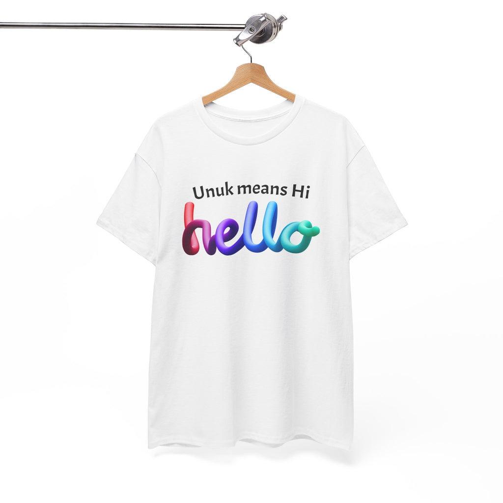 Unuk Means Hi hello T-Shirt | Colorful 3D Script, Greeting Tee