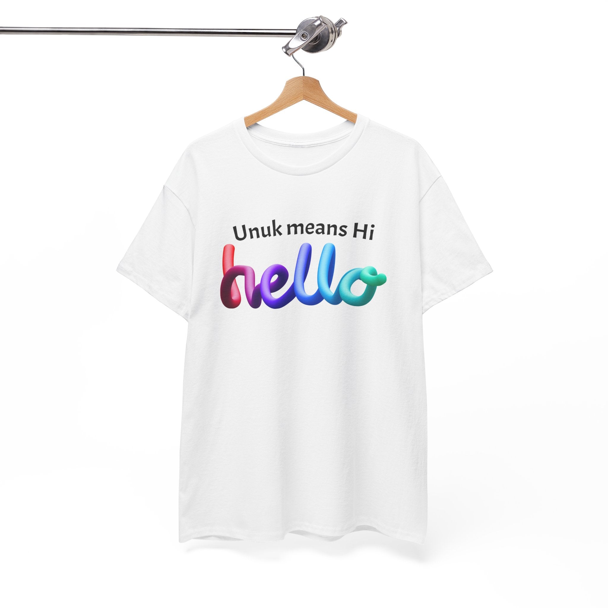 Unuk Means Hi hello T-Shirt | Colorful 3D Script, Greeting Tee