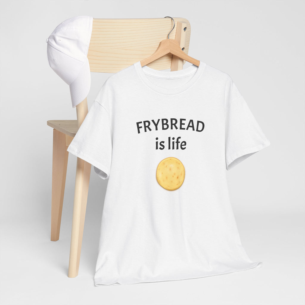 Frybread is Life tee | Fry Bread Shirt, Native Food Pride T-Shirt
