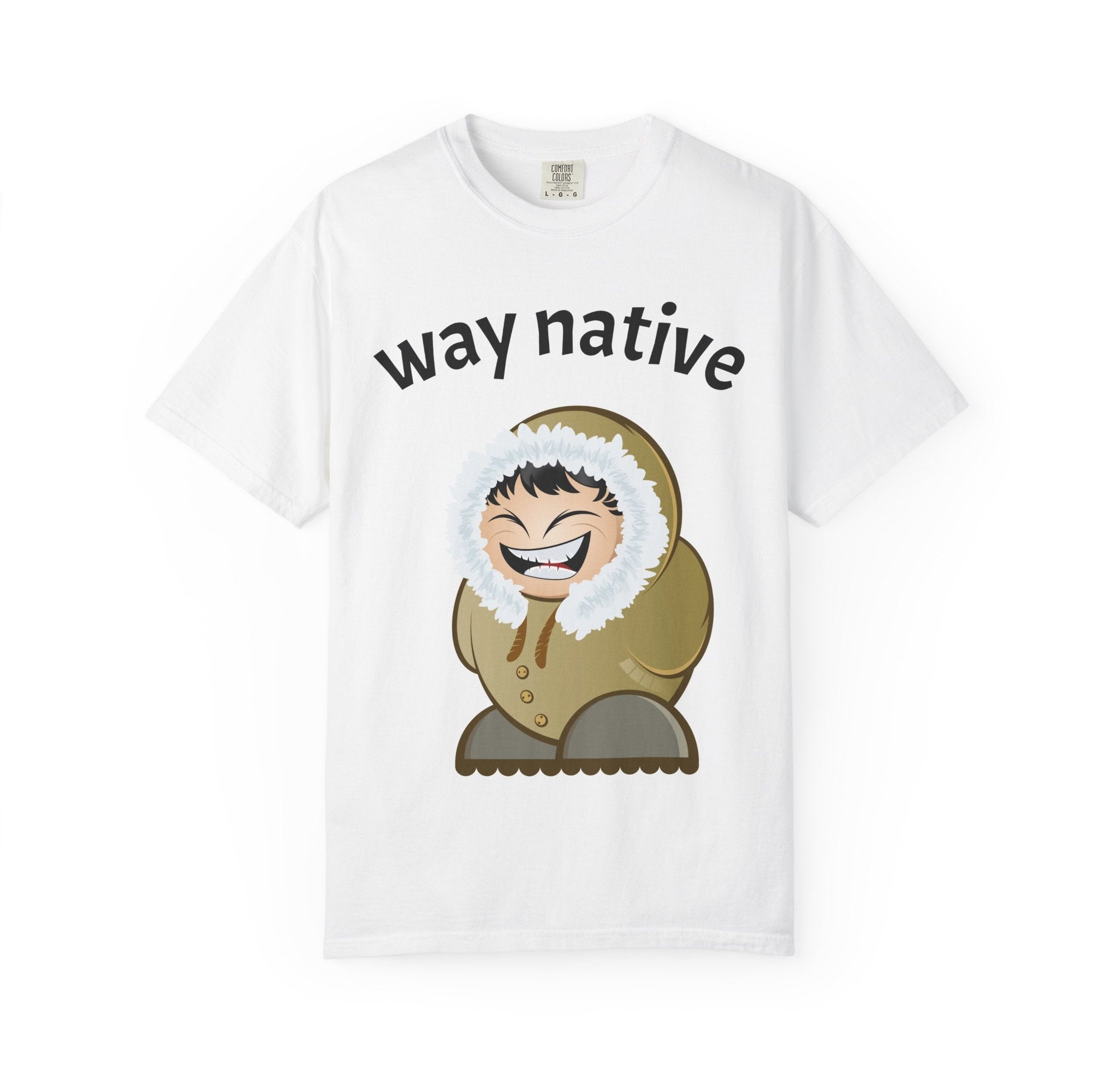 Way Native Eskimo Graphic T-Shirt — Funny Arctic Cartoon Tee