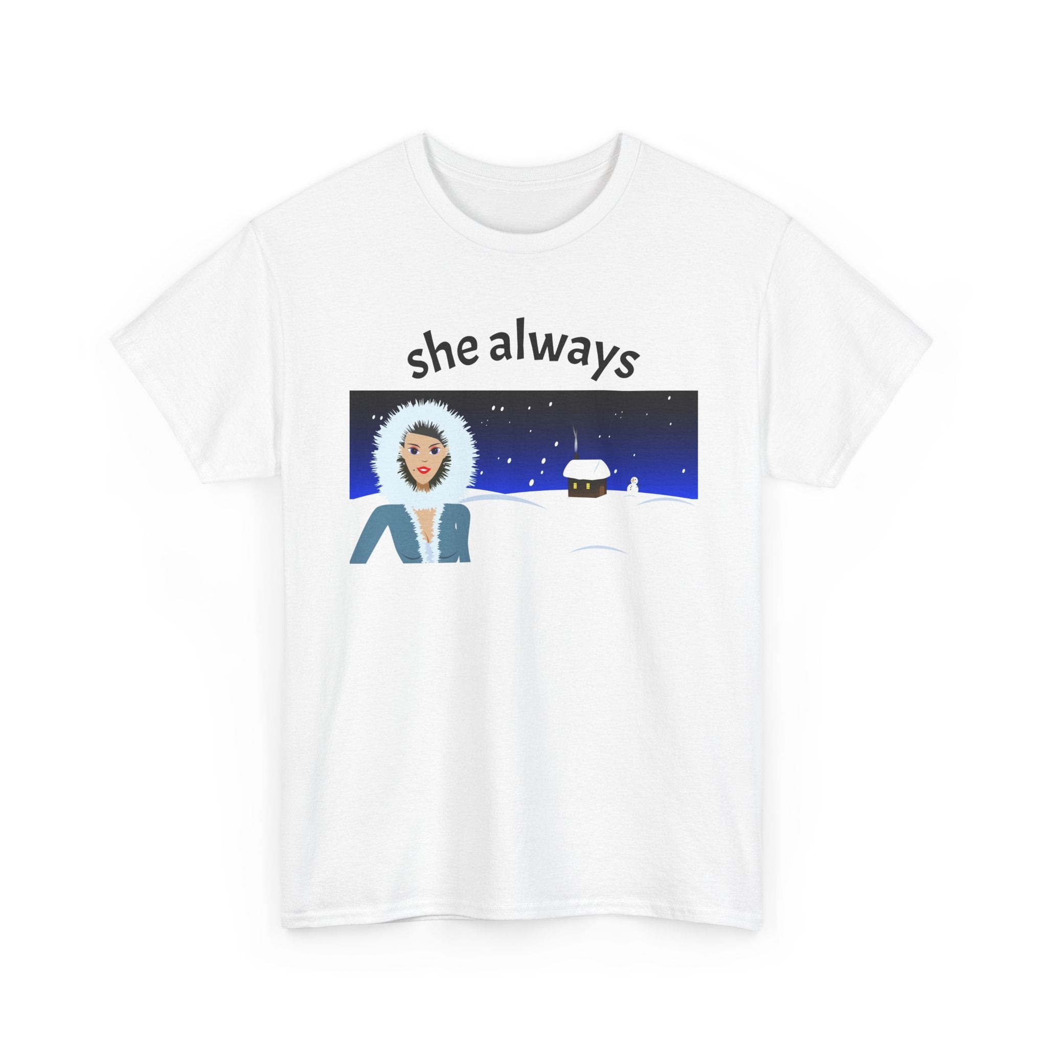 She Always Is My Wife Tee | Funny Native Saying, Auntie Humor