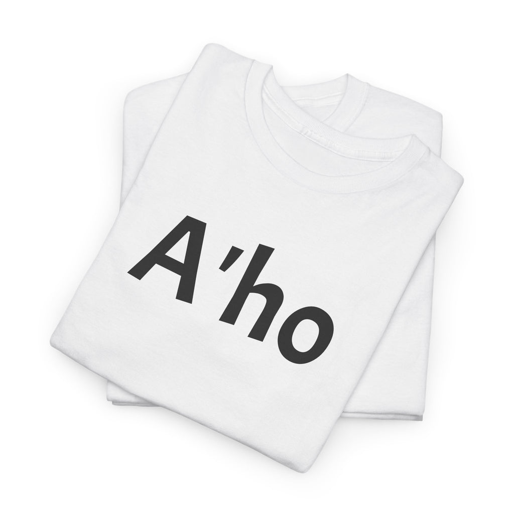 A'ho Tee — Simple T-Shirt
