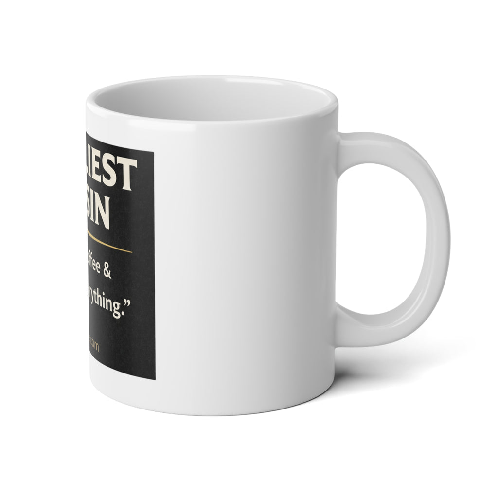 Deadliest Cousin 20oz Jumbo Mug — "Runs on Coffee & 'I Know Everything'" Gift