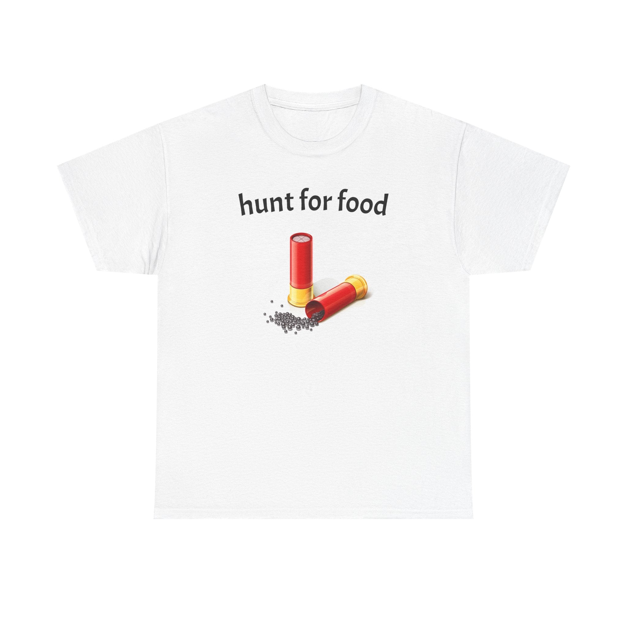 hunt for food Shotgun Shells T-Shirt | Hunting Ammo Graphic Tee
