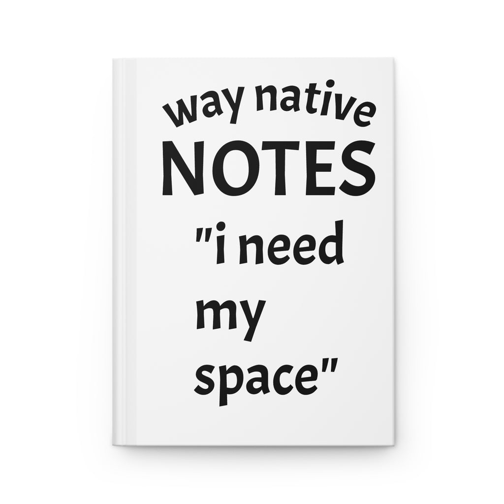 Hardcover Journal — 'I Need My Space' & Sisterly Love Cute Eskimo Notebooks