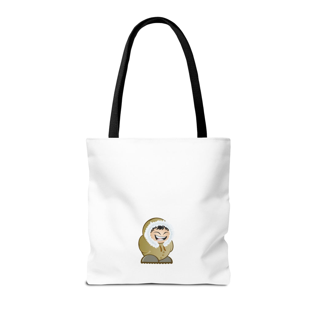 Tote Bag — “Don’t be an OOSIK!” Funny Native Alaskan Eskimo Design Cotton Tote