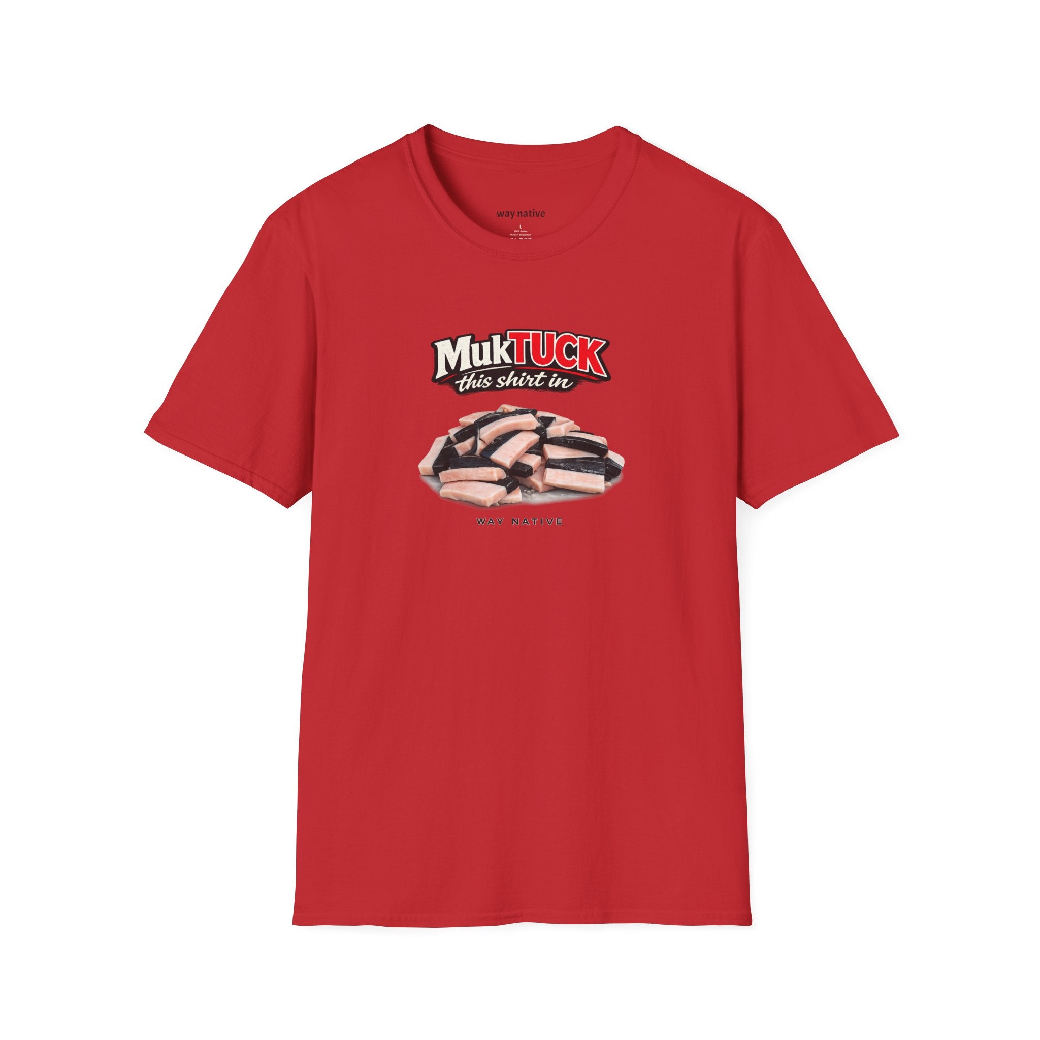 T-Shirt — "MukTUCK this shirt in" Graphic Tee (Stacked Sandwich Design)